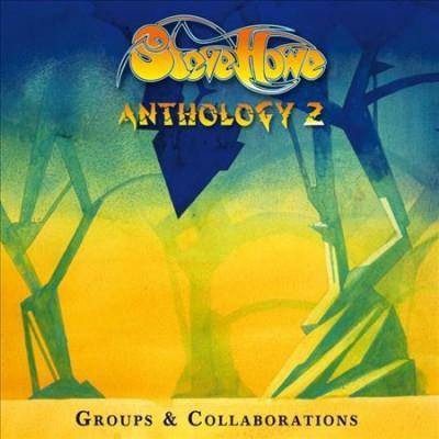 Steve Howe - Anthology 2: Grou - Anthology 2: Groups & Collaborations (CD)