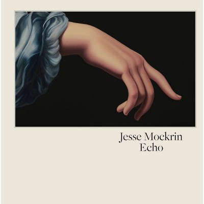 Jesse Mockrin: Echo - (Hardcover)