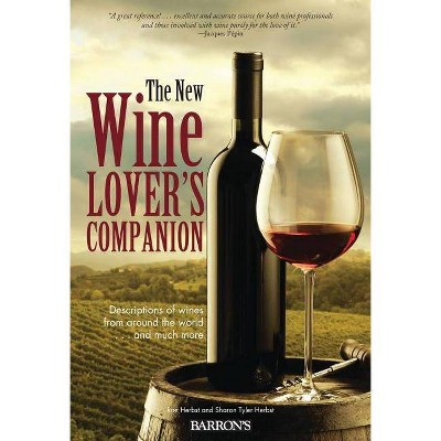 The New Wine Lover's Companion - 4th Edition by  Ron Herbst (Paperback)