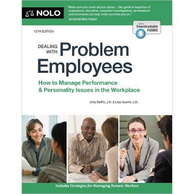 Dealing with Problem Employees - 12th Edition by  Amy Delpo & Lisa Guerin (Paperback)