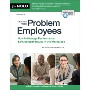 Dealing with Problem Employees - 12th Edition by  Amy Delpo & Lisa Guerin (Paperback) - 1 of 1