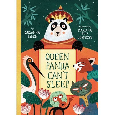 Queen Panda Can't Sleep - by  Susanna Isern (Hardcover)