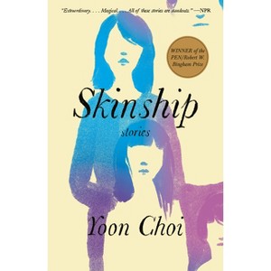 Skinship - by  Yoon Choi (Paperback) - 1 of 1