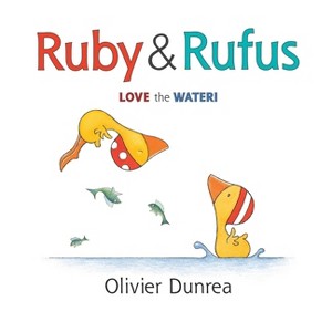 Ruby & Rufus - (Gossie & Friends) by Olivier Dunrea - 1 of 1