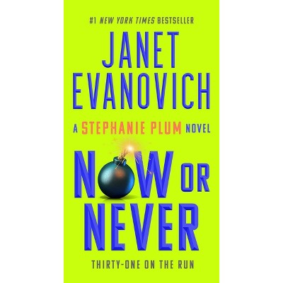 Now or Never - (Stephanie Plum) by  Janet Evanovich (Paperback)