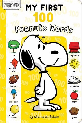 My First 100 Peanuts Words - by  Charles M Schulz & May Nakamura (Board Book)