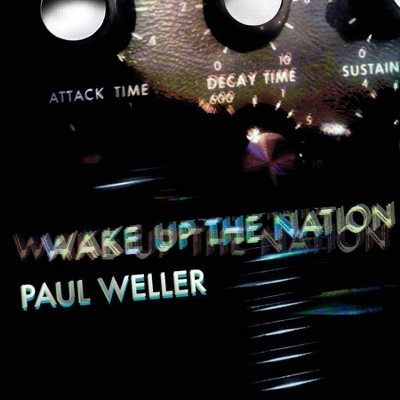 Paul Weller - Wake Up The Nation (10th Anniversary Edition / Remastered 2 (CD)