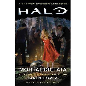 Halo: Mortal Dictata - by  Karen Traviss (Paperback)