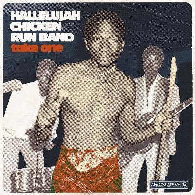 Hallelujah Chicken R - Take One     Hallelujah Chicken Run Band (EXPLICIT LYRICS) (Vinyl)