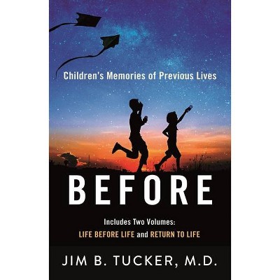 Before - by  Jim B Tucker (Paperback)