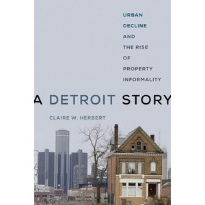 A Detroit Story - by  Claire W Herbert (Paperback) - 1 of 1