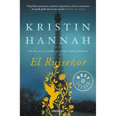  El Ruiseñor / The Nightingale - by  Kristin Hannah (Paperback) 