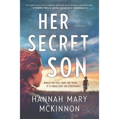 Her Secret Son - by  Hannah Mary McKinnon (Paperback)