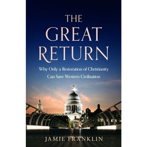 The Great Return - by  Jamie Franklin (Hardcover) - 1 of 1