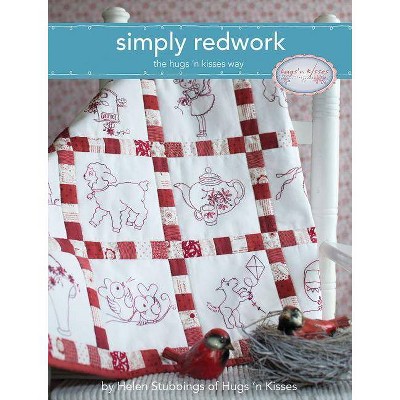 Simply Redwork - by  Helen Stubbings (Paperback)