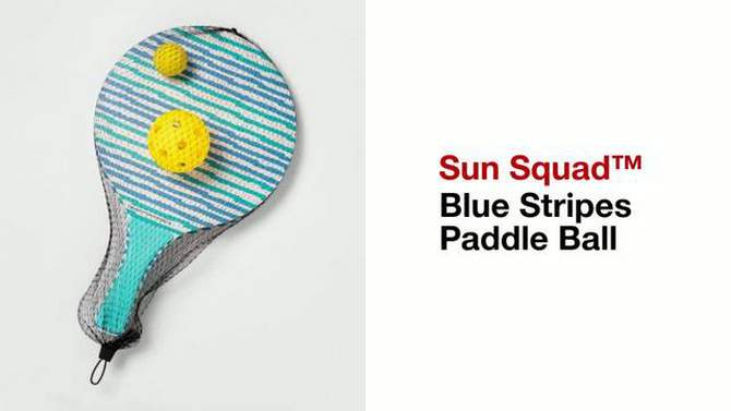 Blue Stripes Paddle Ball - Sun Squad&#8482;, 2 of 5, play video