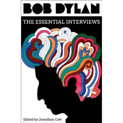 Bob Dylan - by  Jonathan Cott (Hardcover)