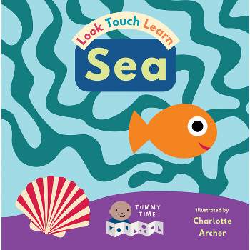 Sea - (Look Touch Learn De-Spec) by  Child's Play (Board Book)