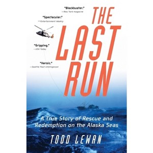 The Last Run - by  Todd Lewan (Paperback) - 1 of 1