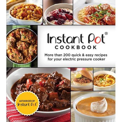 Instant Pot Cookbook: More Than 200 Quick & Easy Recipes for Your Electric Pressure Cooker (3-Ring Binder) - by  Publications International Ltd