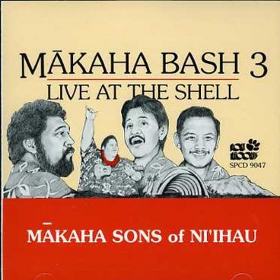 Makaha Sons Of Ni'ihau - Makaha Bash 3: Live At The Shell (cd) : Target