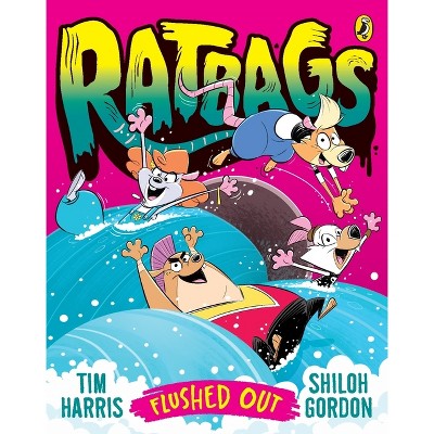 Ratbags 6: Flushed Out - by  Tim Harris (Paperback)