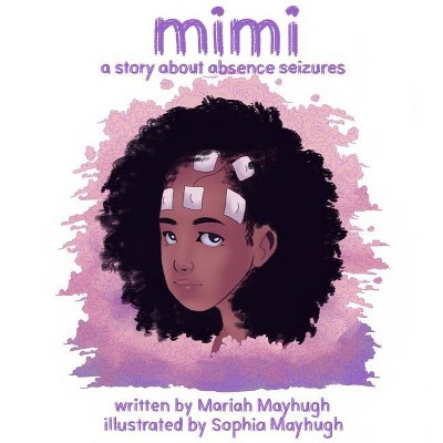 Mimi - by  Mariah Mayhugh (Paperback)