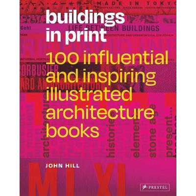 Buildings in Print - by  John Hill (Hardcover)