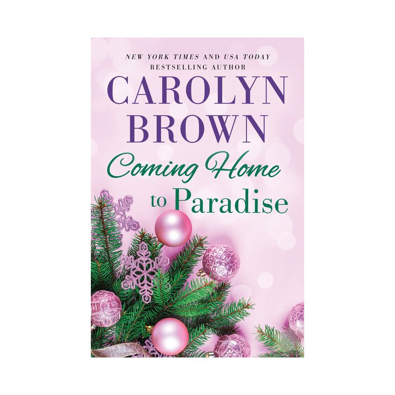 Coming Home to Paradise - (Sisters in Paradise) by  Carolyn Brown (Paperback), 1 of 2