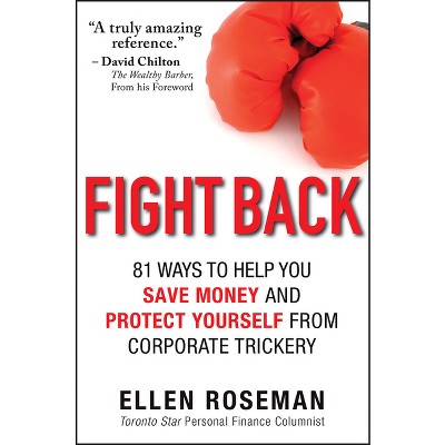 Fight Back - by  Ellen Roseman (Paperback)