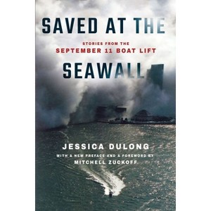 Saved at the Seawall - by  Jessica Dulong (Paperback) - 1 of 1