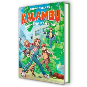 Kalambu. Primera Partida / Kalambu. First Round - by  Bruno Puelles (Hardcover) - 1 of 1