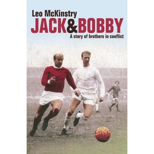 Jack and Bobby - by  Leo McKinstry (Paperback) - 1 of 1