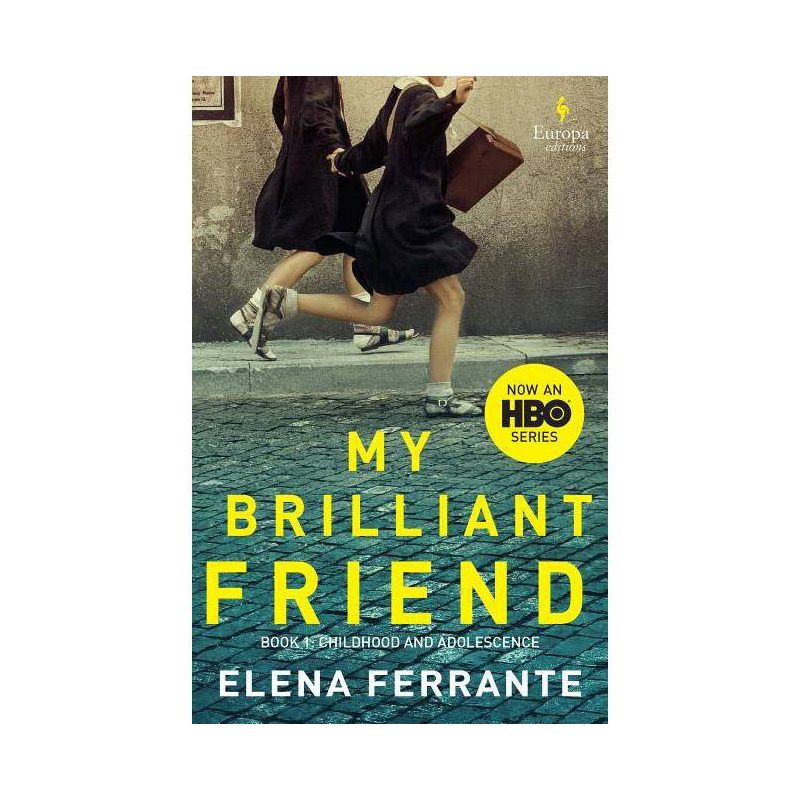 My Brilliant Friend : Childhood, Adolescence - By Elena Ferrante ( Paperback ), 1 of 2