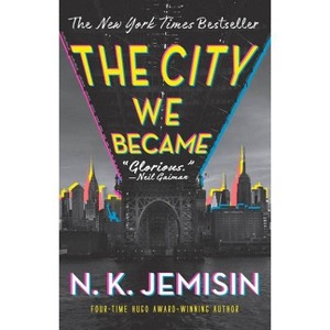The City We Became - (The Great Cities Trilogy) by N K Jemisin (Paperback) - 1 of 1