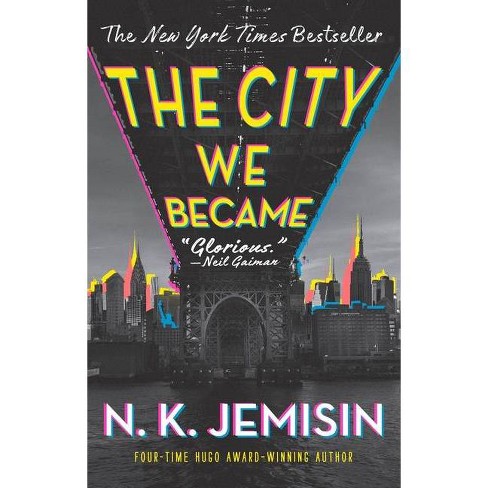 The City We Became - (The Great Cities Trilogy) by N K Jemisin - image 1 of 1