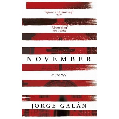 November - by  Jorge Galan (Paperback)