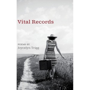 Vital Records - by  Joycelyn Trigg (Hardcover) - 1 of 1