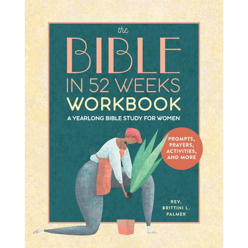 The Bible in 52 Weeks Workbook - by  Brittini L Palmer (Paperback) - image 1 of 1