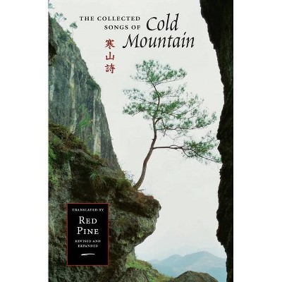 The Collected Songs of Cold Mountain - (Paperback)