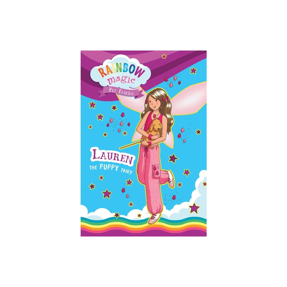 Rainbow Magic Pet Fairies Book #4: Lauren the Puppy Fairy - by Daisy Meadows (Paperback)