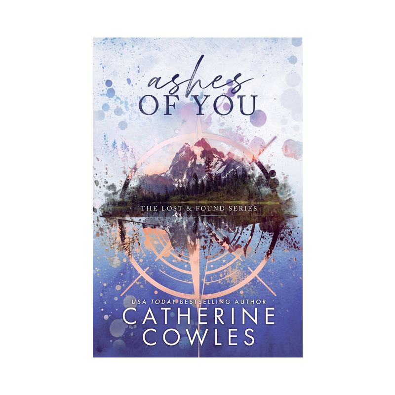 Ashes of You - by  Catherine Cowles (Paperback), 1 of 2