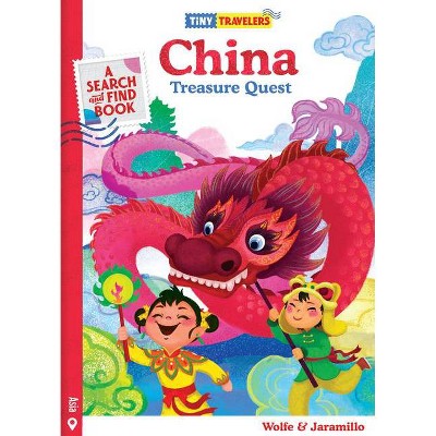 Tiny Travelers China Treasure Quest - by  Susie Jaramillo (Hardcover)