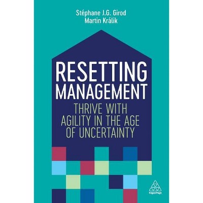 Resetting Management - by  Stéphane J G Girod & Martin Králik (Paperback)