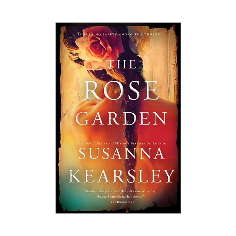 The Rose Garden - by  Susanna Kearsley (Paperback), 1 of 2