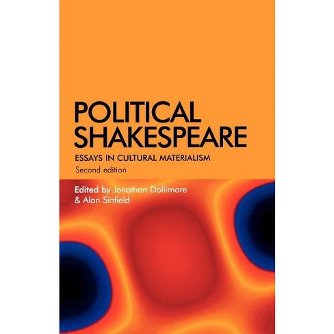 Political Shakespeare - 2nd Edition by  Jonathan Dollimore & Alan Sinfield (Paperback) - image 1 of 1