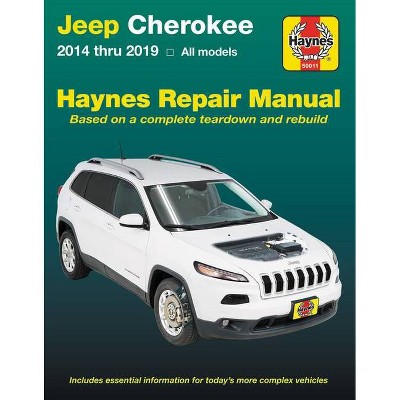 Jeep Cherokee 2014 Thru 2019 Haynes Repair Manual - by  Editors of Haynes Manuals (Paperback)