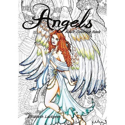 Angels - by  Elisabeth Maria Lackgren (Paperback)