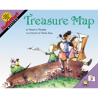 Treasure Map - (Mathstart 3) by  Stuart J Murphy (Paperback)