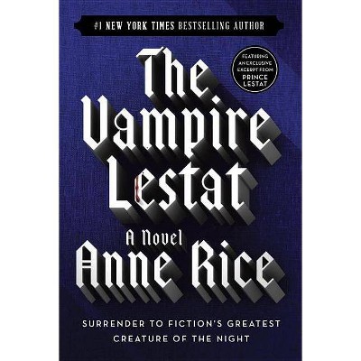 The Vampire Lestat - (Vampire Chronicles) by  Anne Rice (Paperback)